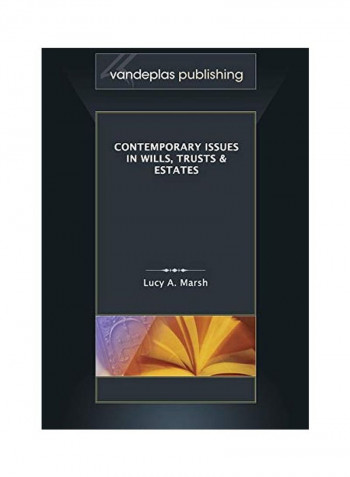 Contemporary Issues In Wills Trusts And Estates Paperback