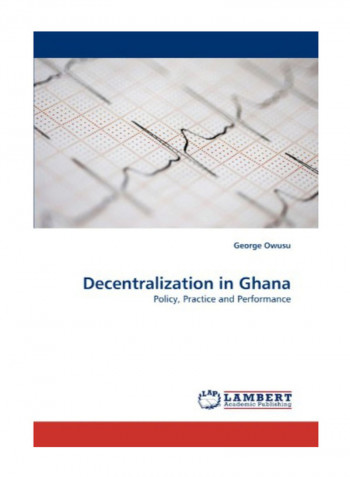 Decentralization In Ghana Paperback