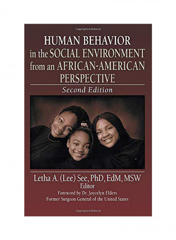 Human Behavior In The Social Environment From An African-American Perspective: Second Edition Paperback 2