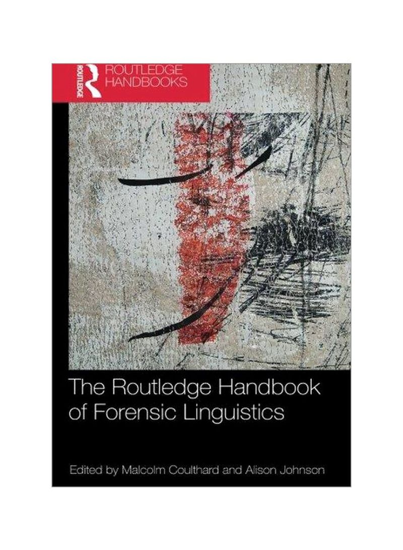The Routledge Handbook Of Forensic Linguistics Paperback