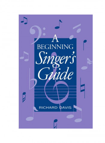 A Beginning Singer's Guide Paperback