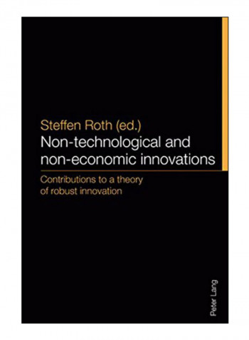 Non-Technological And Non-Economic Innovations Paperback New Edition