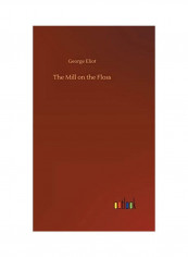 The Mill on the Floss Hardcover English by George Eliot - 2018