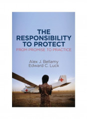 The Responsibility To Protect: From Promise To Practice Hardcover English by Alex J. Bellamy