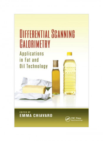 Differential Scanning Calorimetry: Applications In Fat And Oil Technology Paperback