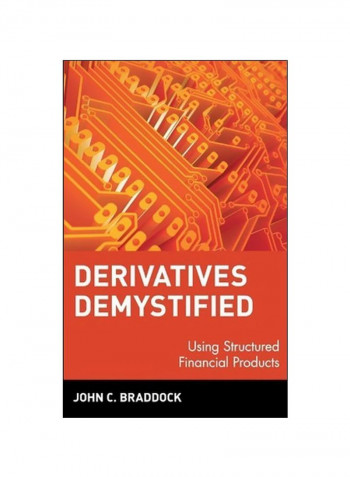Derivatives Demystified: Using Structured Financial Products Hardcover