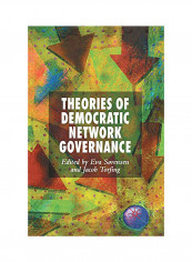 Theories Of Democratic Network Governance Paperback