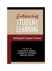 Enhancing Student Learning: Setting The Campus Context Paperback