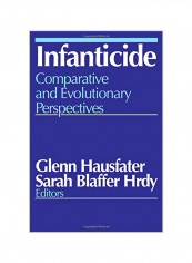 Infanticide : Comparative And Evolutionary Perspectives Paperback
