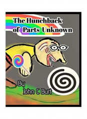The Hunchback Of Parts Unknown Hardcover تقييمات The Hunchback Of Parts Unknown Hardcover