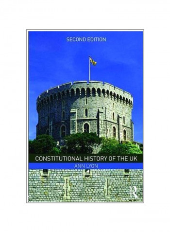 Constitutional History Of The UK Paperback 2