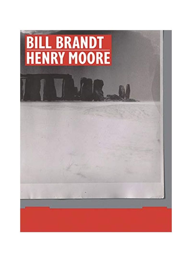 Bill Brandt: Henry Moore Hardcover