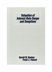 Valuation Of Interest Rate Swaps And Swaptions Hardcover English by Gerald W. Buetow - 18 Jun 2000