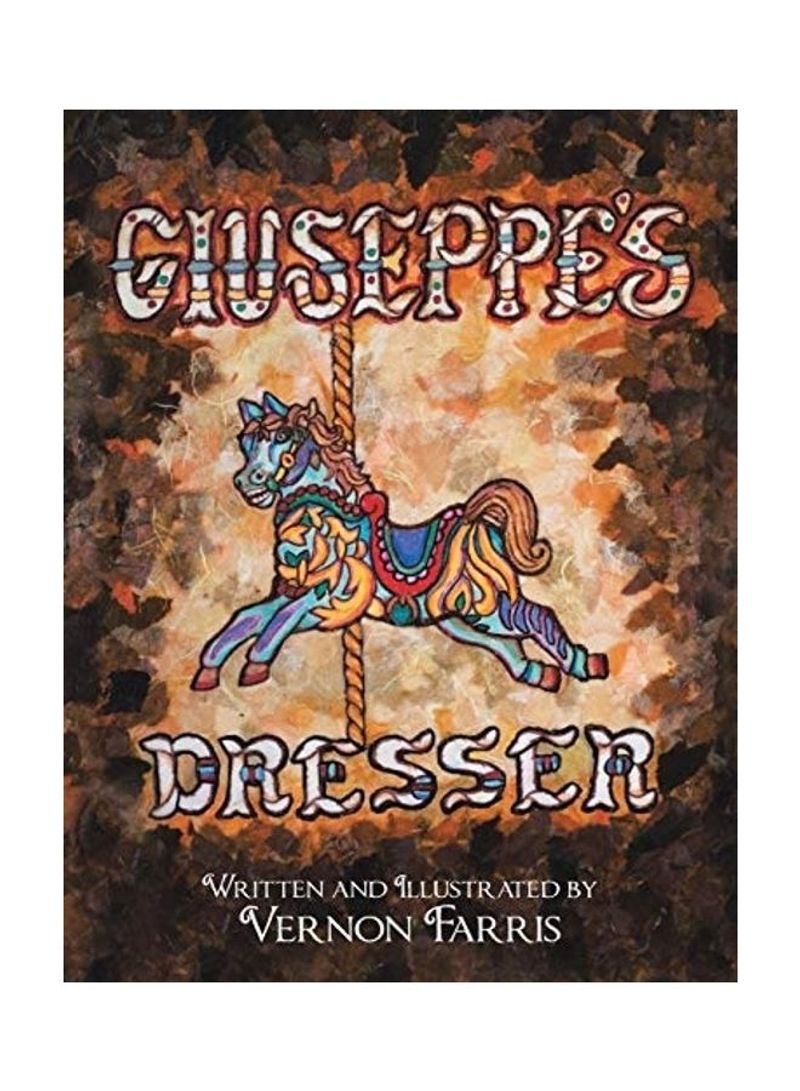 Giuseppe's Dresser Paperback English by Vernon Farris