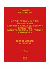 Robert Walser-Sculpture Hardcover English by Thomas Hirschhorn