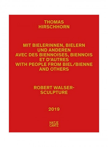 Robert Walser-Sculpture Hardcover English by Thomas Hirschhorn