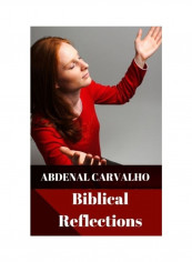 Biblical Reflections Hardcover الإنجليزية by Abdenal Carvalho