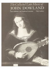 The Collected Lute Music Of John Dowland Paperback