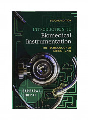 Introduction To Biomedical Instrumentation: The Technology Of Patient Care Hardcover 2