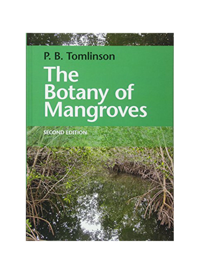 The Botany Of Mangroves Hardcover 2