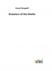 Dreamers of the Ghetto Hardcover English by Israel Zangwill - 2017