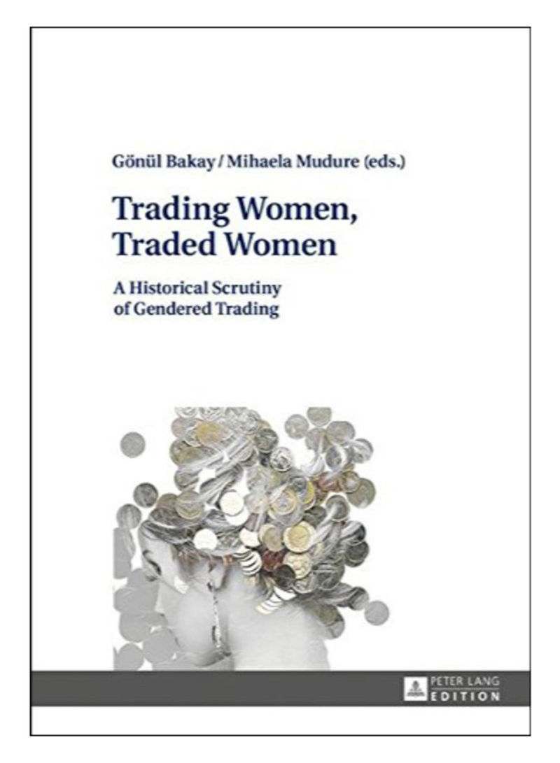 Trading Women, Traded Women Hardcover New Edition