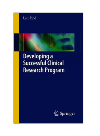Developing A Successful Clinical Research Program Paperback
