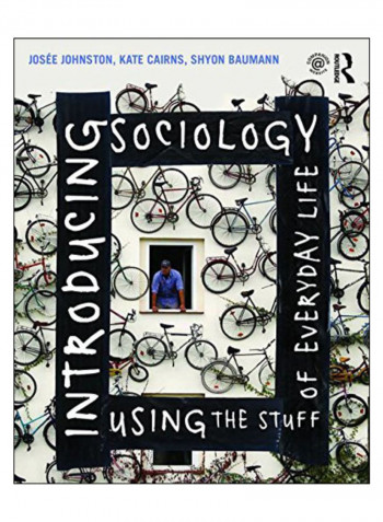 Introducing Sociology Using The Stuff Of Everyday Life Paperback 1st Edition