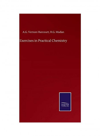 Exercises In Practical Chemistry Hardcover English by A. G. Vernon Madan H. G. Harcourt - 2020