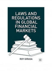 Laws And Regulations In Global Financial Markets Hardcover