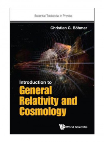 Introduction To General Relativity And Cosmology Hardcover