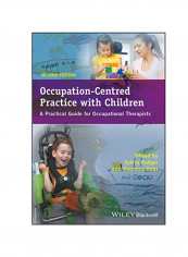Occupation-Centred Practice With Children Paperback 2