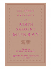 Selected Writings Of Judith Sargent Murray Paperback