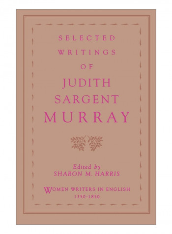 Selected Writings Of Judith Sargent Murray Paperback