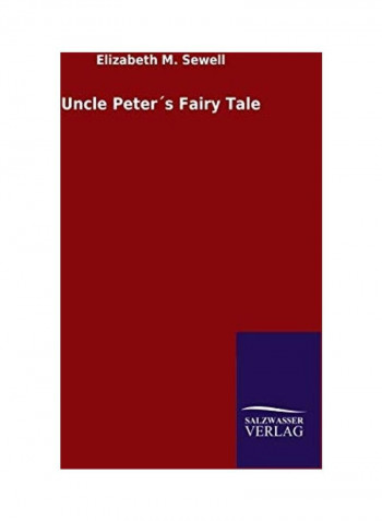 Uncle Peter´s Fairy Tale Paperback English by Elizabeth M. Sewell