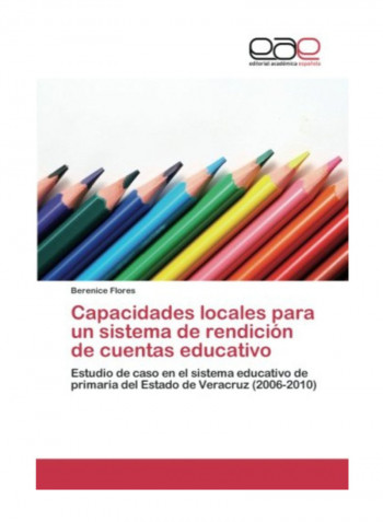 Capacidades Locales Para Un Sistema De Rendicion De Cuentas Educativo Paperback