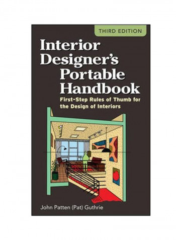 Interior Designer's Portable Handbook: First-Step Rules Of Thumb For The Design Of Interiors Paperback