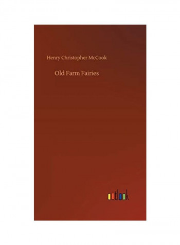 Old Farm Fairies Hardcover English by Henry Christopher McCook - 2020