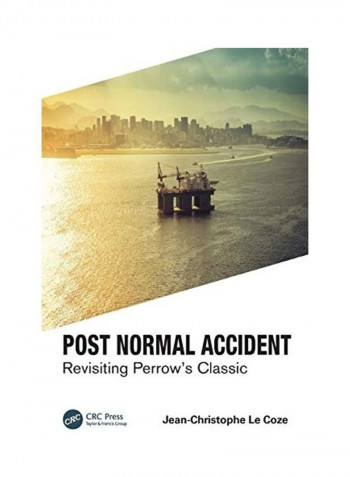 Post Normal Accident Paperback English by Jean-Christophe Le Coze