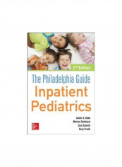 The Philadelphia Guide: Inpatient Pediatrics Paperback 2