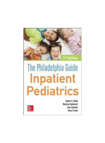 The Philadelphia Guide: Inpatient Pediatrics Paperback 2