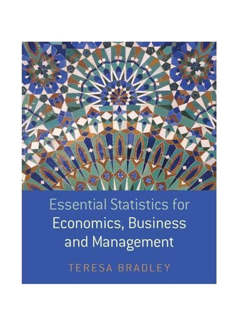 Essential Statistics For Economics, Business And Management Paperback