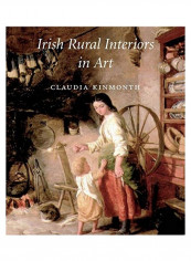 Irish Rural Interiors In Art Hardcover English by Claudia Kinmonth