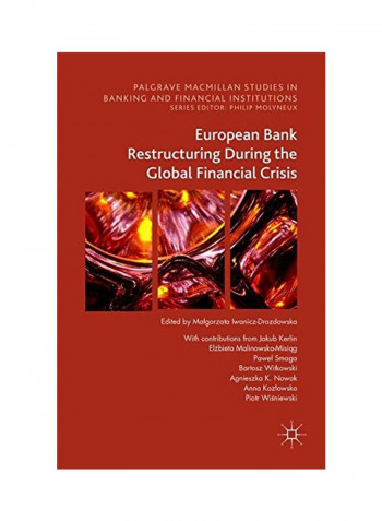 European Bank Restructuring During The Global Financial Crisis Hardcover