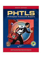 PHTLS: Prehospital Trauma Life Support Paperback 8