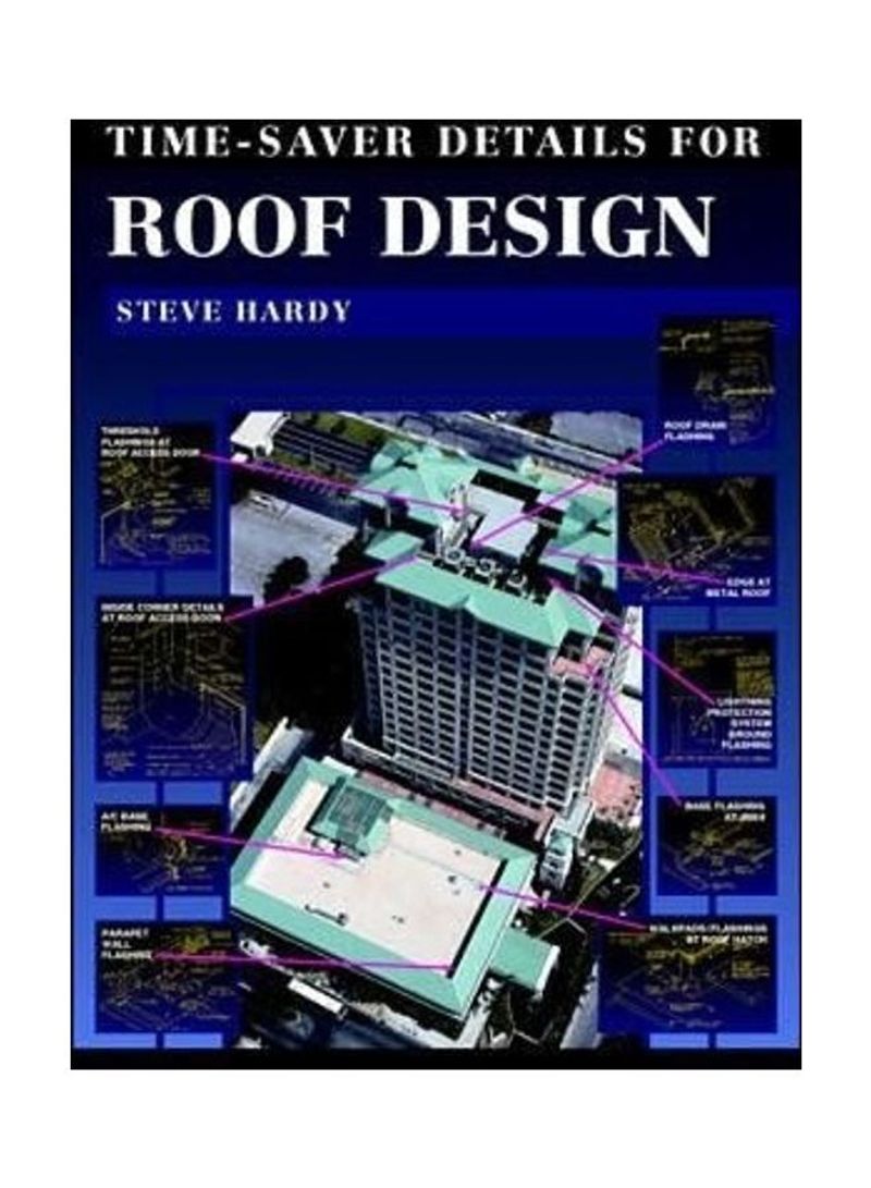 Time-Saver Details for Roof Design Hardcover English by Steve Hardy