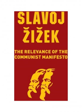 The Relevance Of The Communist Manifesto Hardcover English by Slavoj Zizek