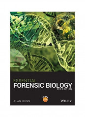 Essential Forensic Biology Paperback English by Alan Gunn