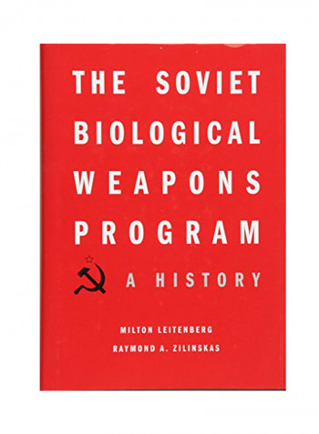 The Soviet Biological Weapons Program: A History Hardcover