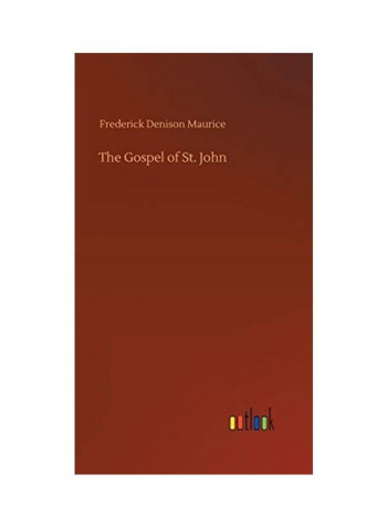 The Gospel of St. John Hardcover English by Frederick Denison Maurice